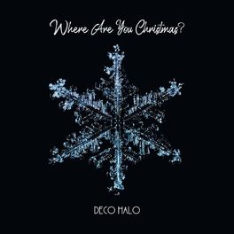 Deco Halo - Where Are You Christmas.jpg